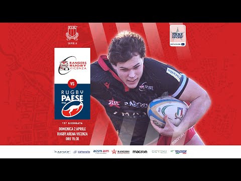 Serie A: Rangers Rugby Vicenza - Rugby Paese - 02/04/2023