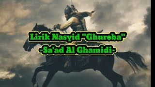 Download lagu Lirik Nasyid 'Ghuroba' Sa'ad Al Ghomidi mp3 Download lagu Lirik Nasyid 'Ghuroba' Sa'ad Al Ghomidi mp3
