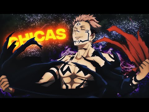 「Chicas ft. XENOZ 🥰💞 (Sukuna x Gojo)」Jujutsu Kaisen「AMV/EDIT」4K