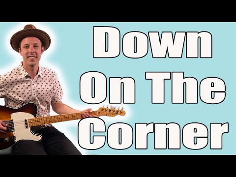 Down On The Corner Guitar Lesson (CCR)