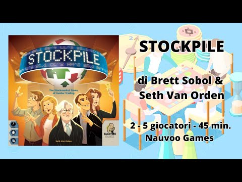Stockpile (gioco da tavolo) - Tutorial italiano