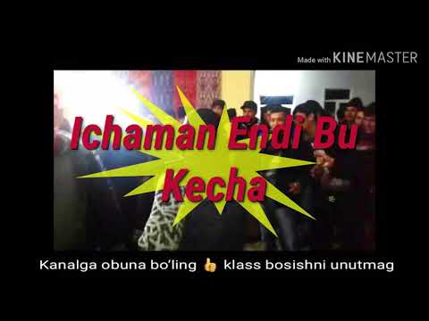 Ichaman Bu Kecha Ичаман енди бу кеча