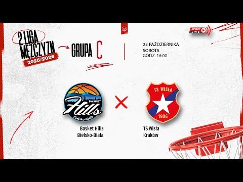 Basket Hills Bielsko-Biała - TS Wisła Kraków (2 LM)