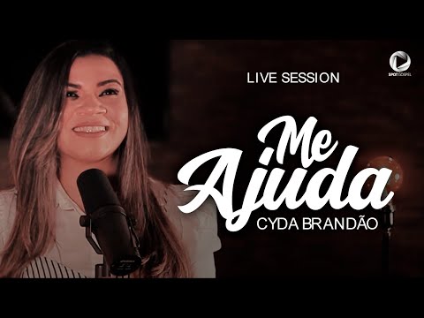 😭😭 CHOREI OUVINDO ESSE LOUVOR 😭😭 - Me Ajuda - Cyda Brandão