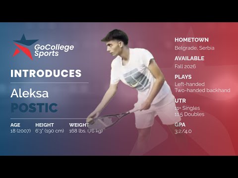Aleksa Postic College Tennis Recruiting Video - Available Fall 2026
