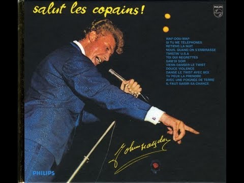 download lagu mp3 mp4 Salut Les Copains Johnny Hallyday, download lagu Salut Les Copains Johnny Hallyday gratis, unduh video klip Salut Les Copains Johnny Hallyday