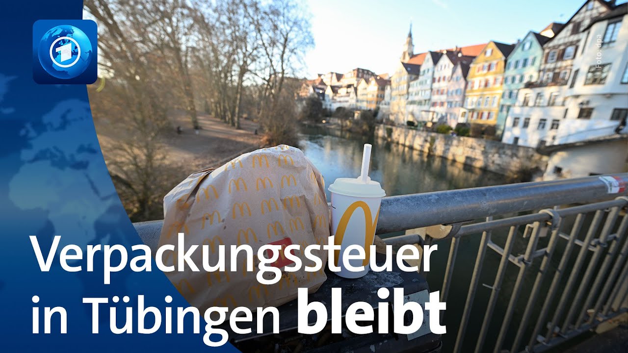Beschwerde von McDonald’s abgewiesen – Verpackungssteuer in Tübingen bleibt