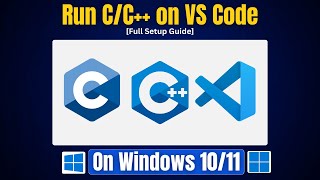 How to Setup C/C++ in VS Code [Updated 2026] | Complete Setup Guide | C/C++ on Visual Studio Code