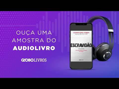 ESCRAVIDO 3 | AMOSTRA AUDIOLIVRO - GLOBO LIVROS