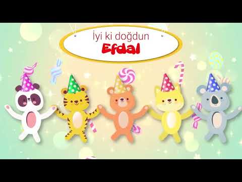 İyi ki Doğdun EFDAL - İsme Özel Çocuk Doğum Günü Şarkısı