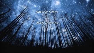 Seeing Stars ~ Jack Ingram