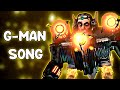 G Man Toilet SONG Skibidi Toilet