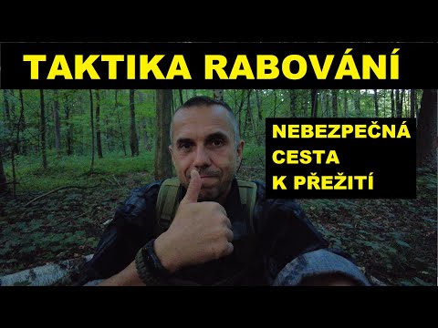 Je RABOVÁNÍ cesta pro přežití?