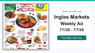 Ingles Markets Weekly Ad (7/1/26 - 7/7/26) Top Deals