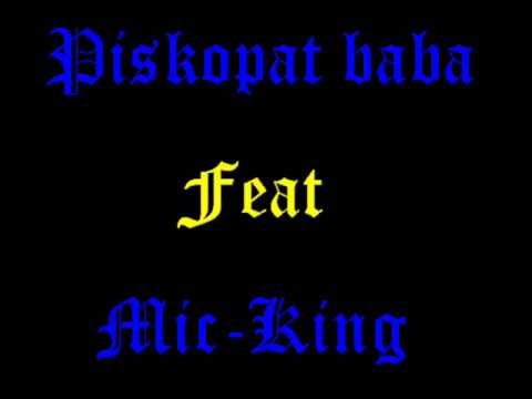 Piskopat baba Ft Mic-king - Rap Senin Neyine 2004