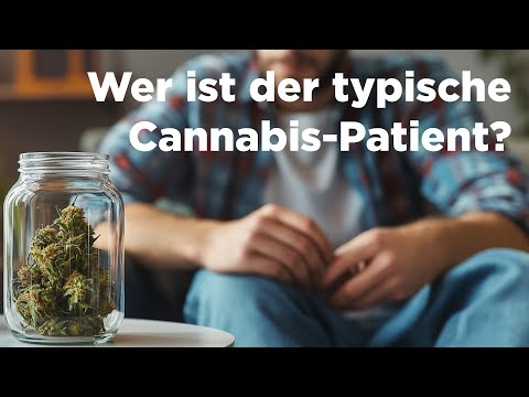 Wer ist der typische Cannabis-Patient? Arzt-Interview