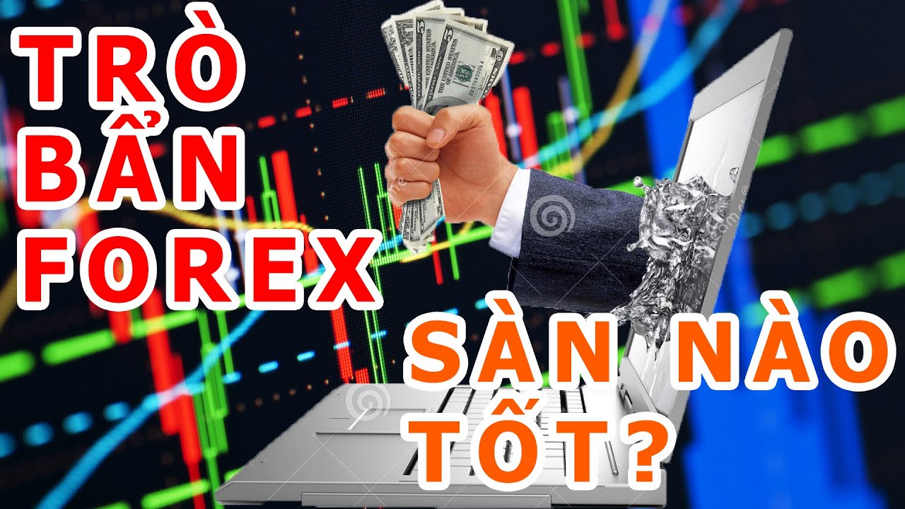 Broker Forex dễ dàng hốt sạch tiền của bạn trong 1 nốt nhạc
