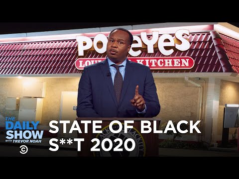 The 2020 State of Black S**t Address | The Daily Show