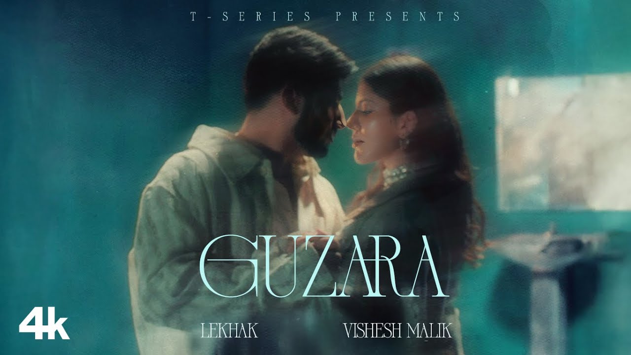 Guzara Lyrics – Lekhak, Vishesh Malik