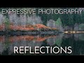 Expressive Photography - Understanding Reflections