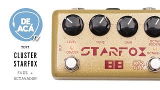 Video thumbnail for Test del Pedal Cluster Starfox-88 Fuzz + Octavador - De Acá! TV by De Acá Pedales y Accesorios
