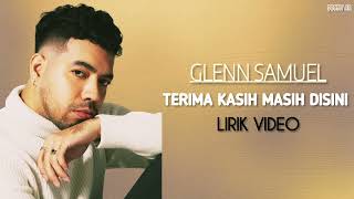 Download lagu GLENN SAMUEL - Terima Kasih Masih Disini ( lirik)  mp3