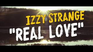 Izzy Strange-Real Love ft Tahlyn (Prod. by Casa Nada)