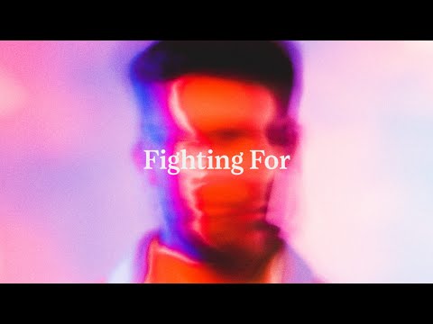 LYOD ft. Bad Actor - Fighting For (Official Lyric Visual)