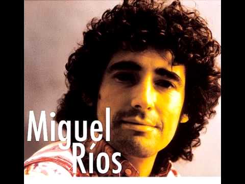 Nos Siguen Pegando Abajo -- Miguel Rios