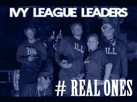 Ivy League Leaders  (I.L.L.) - Real Ones