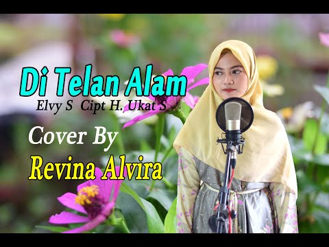 DITELAN ALAM (Elvi S) - Revina Alvira (Dangdut Cover)