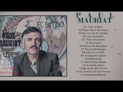 Paul Mauriat Best World Instrumental Hits -  Best Songs Collection 2024