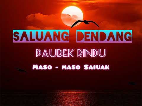 Salauang minang / saluang dangdut / saluang dendang paubek rindu.
