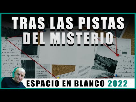 Espacio en Blanco - Tras las pistas del misterio (06/02/2022)