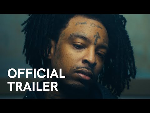 American Dream: The 21 Savage Story Trailer