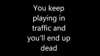 Playing in Traffic Music Video
