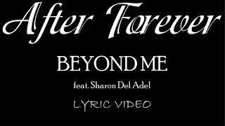 After Forever - Beyond Me (feat. Sharon Den Adel) - 2000 - Lyric Video