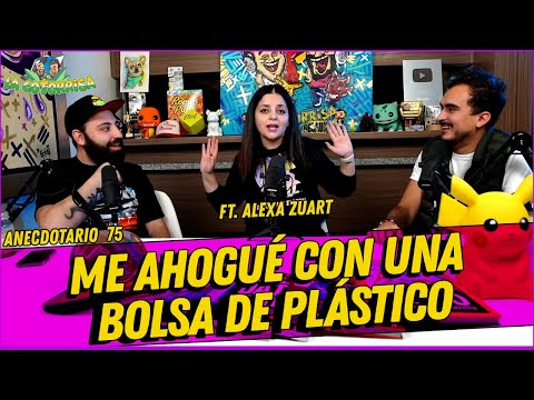 La Cotorrisa - Anecdotario 75 - Me ahogué con una bolsa de plástico  Ft. Alexa Zuart