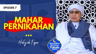 Download lagu Halqah Fajar Eps.7 : Mahar Pernikahan | Buya Yahya | 7 Ramadhan 1445 H / 18 Maret 2024 M mp3