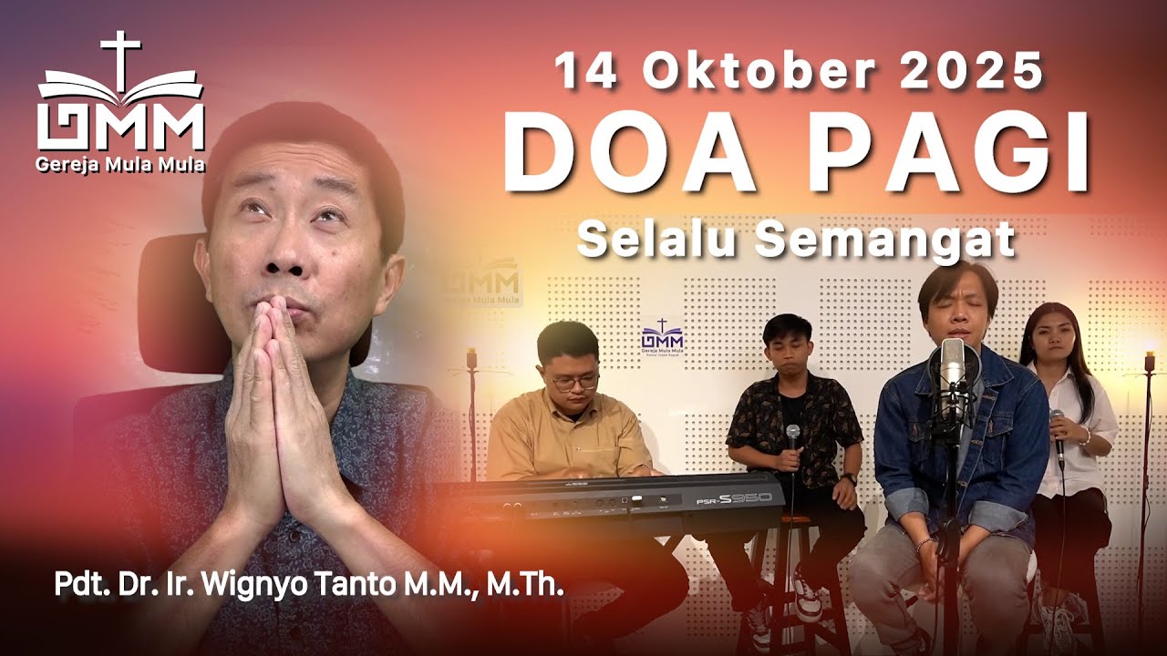 DOA PAGI | Selalu Semangat – 14 Oktober 2025 | Ps. Wignyo Tanto