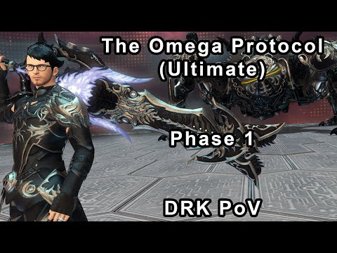 FFXIV - The Omega Protocol (Ultimate) Phase 1 - DRK PoV