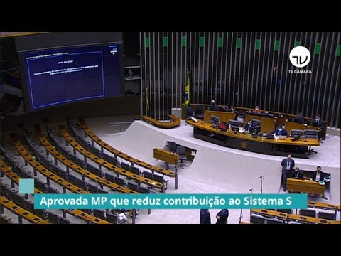 Aprovada MP que reduz contribuição ao sistema S - 16/06/20