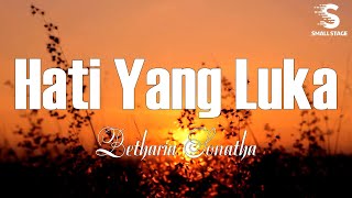 Download lagu Hati Yang Luka - Betharia Sonata (Lyric Video) mp3
