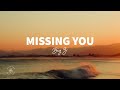 Big Z - Missing You (Lyrics)