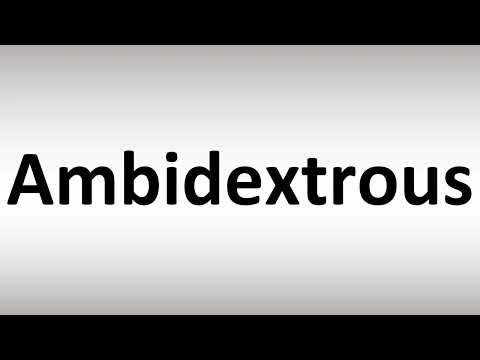 How to Pronounce Ambidextrous?