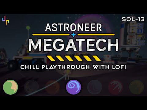 ASTRONEER - Chill Gameplay (Sol-13 Vesania Gets Humbled...)