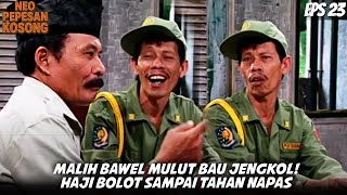 Download lagu NEO PEPESAN KOSONG (1996) EPS. 23 | MULUT MALIH BAU JENGKOL! HAJI BOLOT SAMPAI NGESOT NUTUP HIDUNG mp3 Download lagu NEO PEPESAN KOSONG (1996) EPS. 23 | MULUT MALIH BAU JENGKOL! HAJI BOLOT SAMPAI NGESOT NUTUP HIDUNG mp3