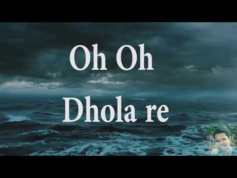 Dhola re with Lyric and Chords Video | Hindi Christian Music