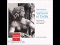 Saint-Saëns: Samson et Dalila 