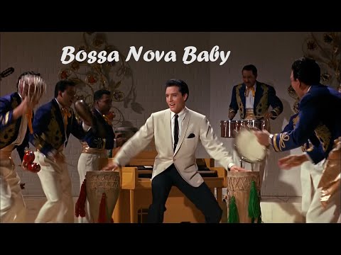 Bossa Nova Baby by Elvis Presley With The Jordanaires